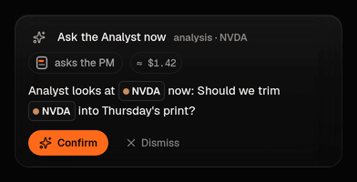 A suggestion card in Consult: what it would do and what it costs, with Confirm or Dismiss; nothing happens until you confirm.